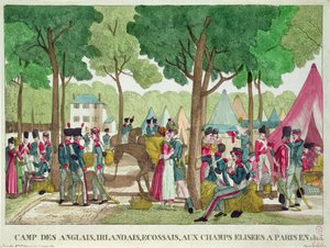 1815年のシャンゼリゼのイギリス人、アイルランド人およびスコットランド人兵士のキャンプ 作： French School